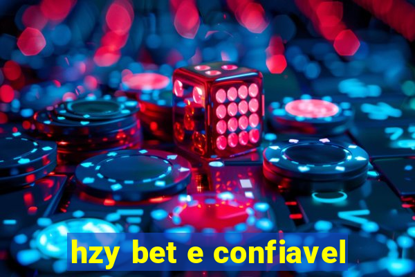 hzy bet e confiavel